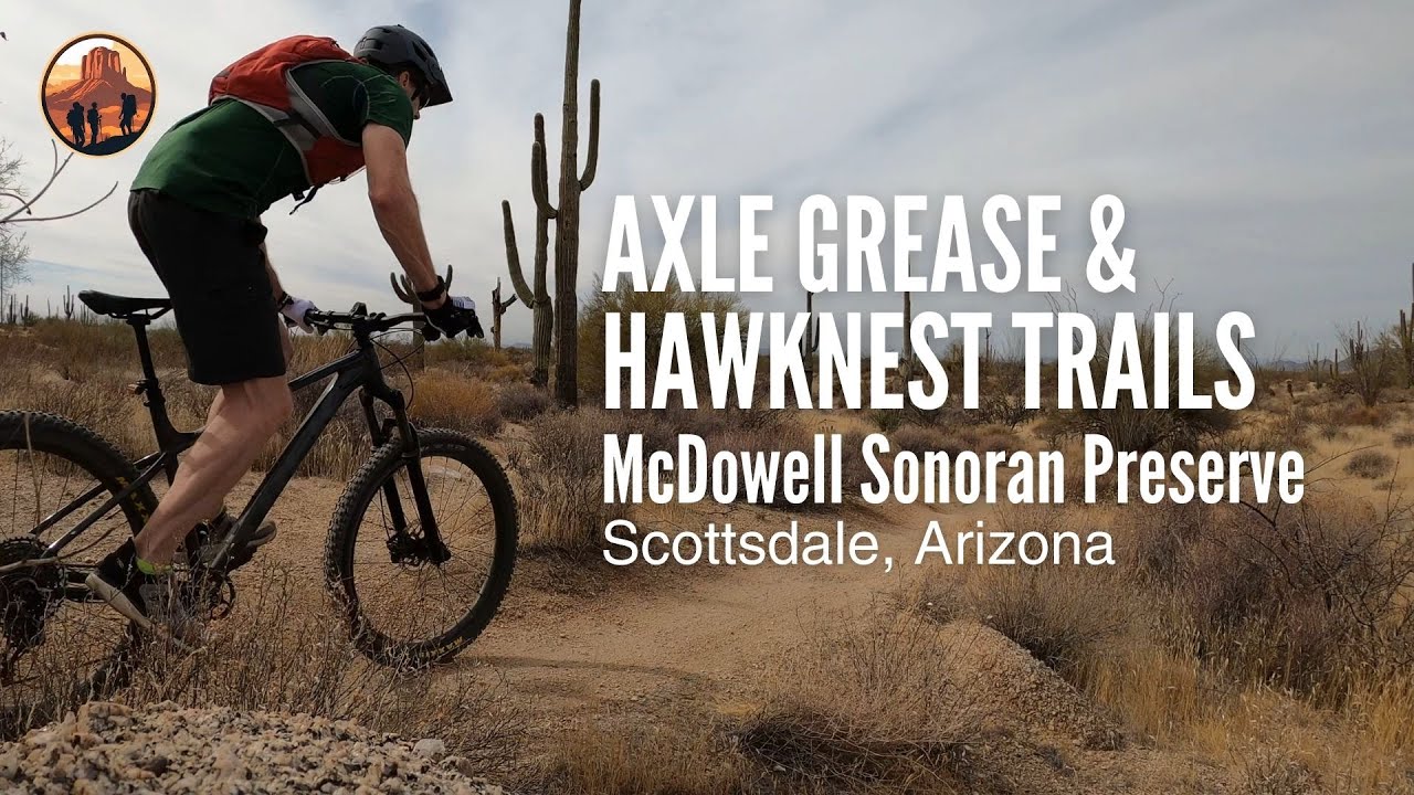 Arizona's Best Beginner MTB Trails: Axle Grease & Hawknest Trails | McDowell Sonoran Preserve