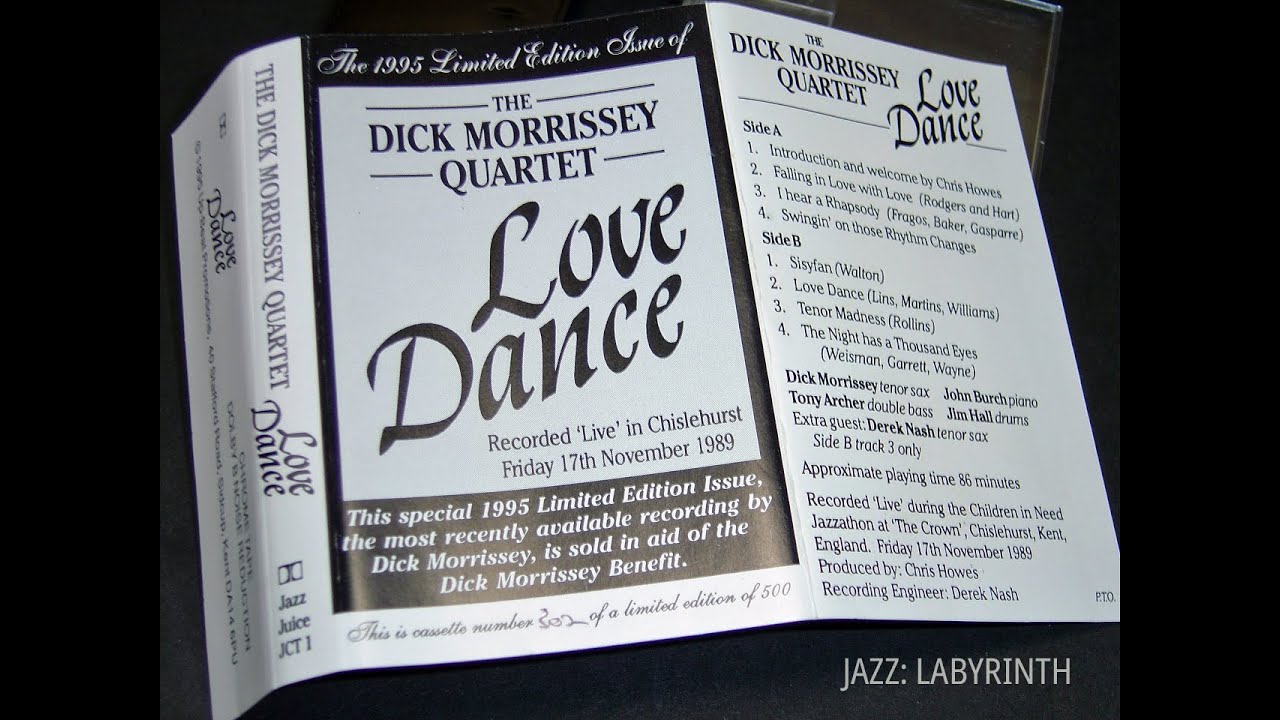 Dick Morrissey Quartet - Love Dance - 1989/1995 Music FULL