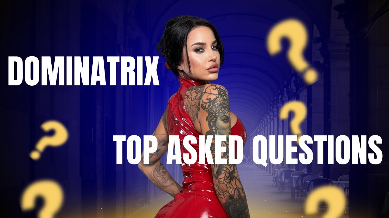 Самый часто задаваемый вопрос доминатрикс
