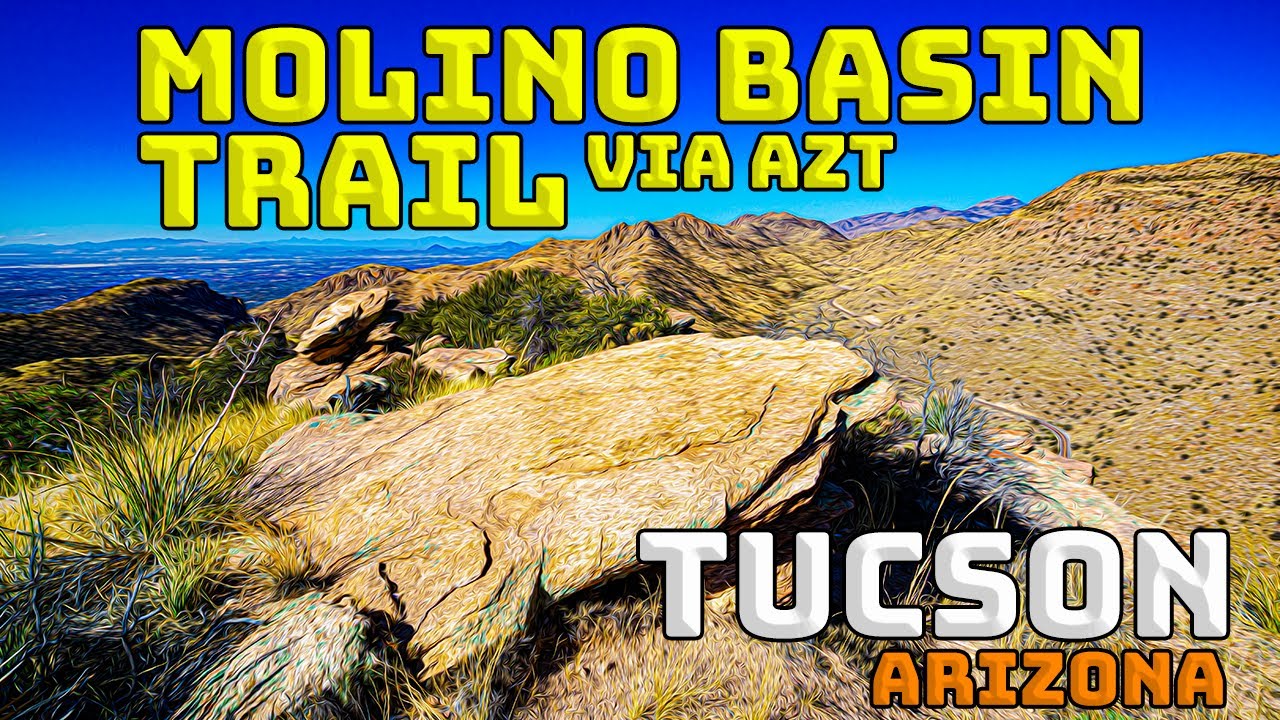 Tucson Arizona | Molino Basin Trail Via Arizona Trail | Hiking Tucson