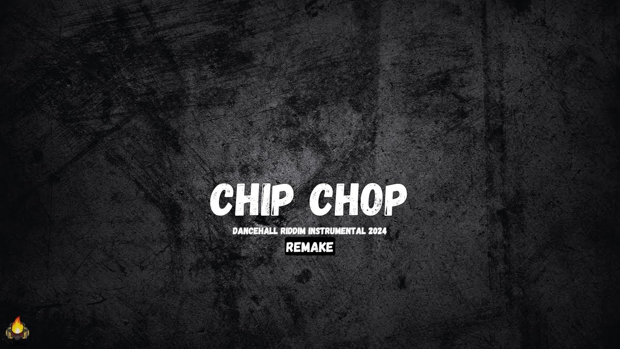 Squash - Chip Chop Riddim Instrumental | REMADE 2024