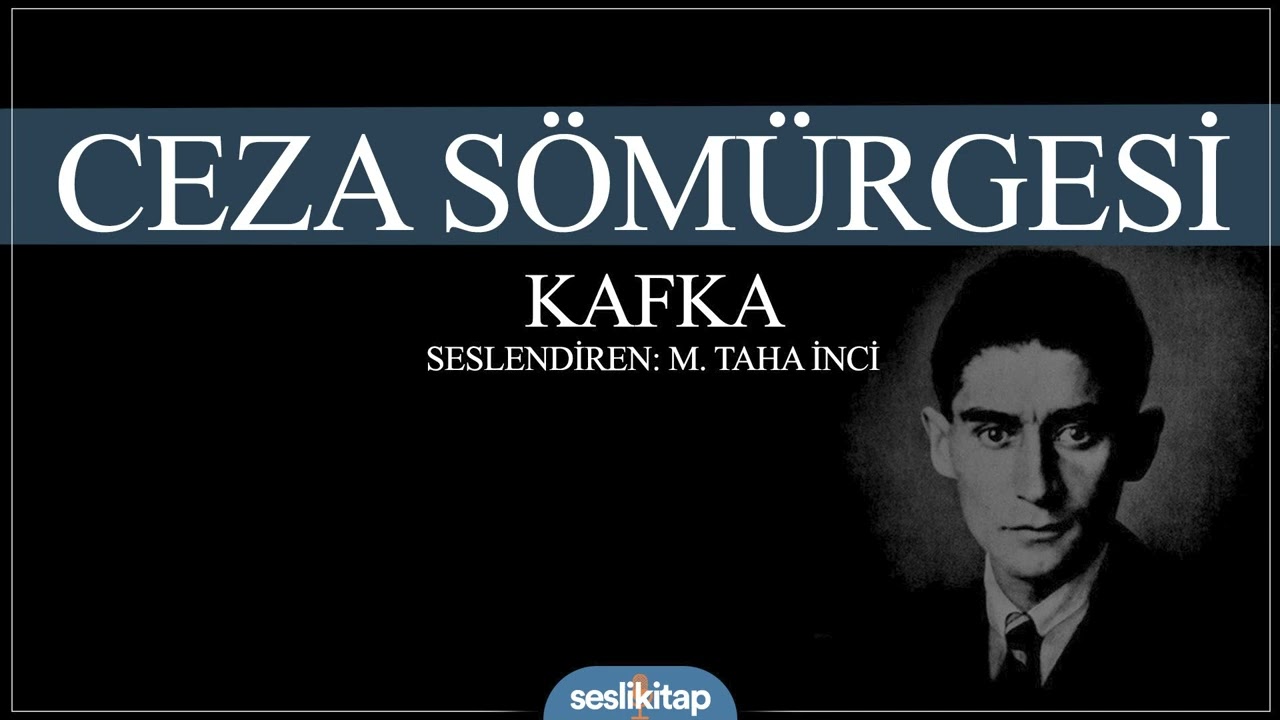 Ceza S&ouml;m&uuml;rgesi - Kafka #SesliKitap