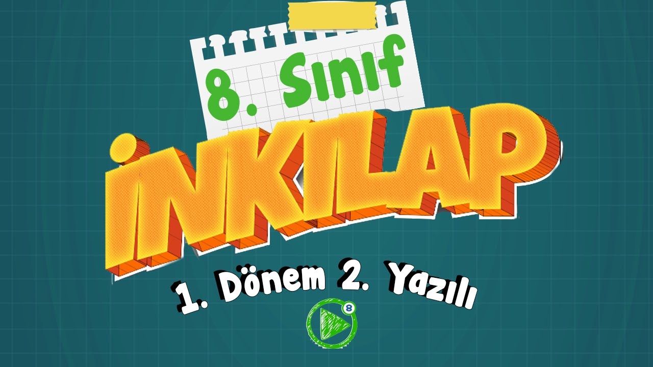 8. Sınıf T.C. İnkılap Tarihi ve Atatürkçülük 1. Dönem 2. Yazılı Çalışması