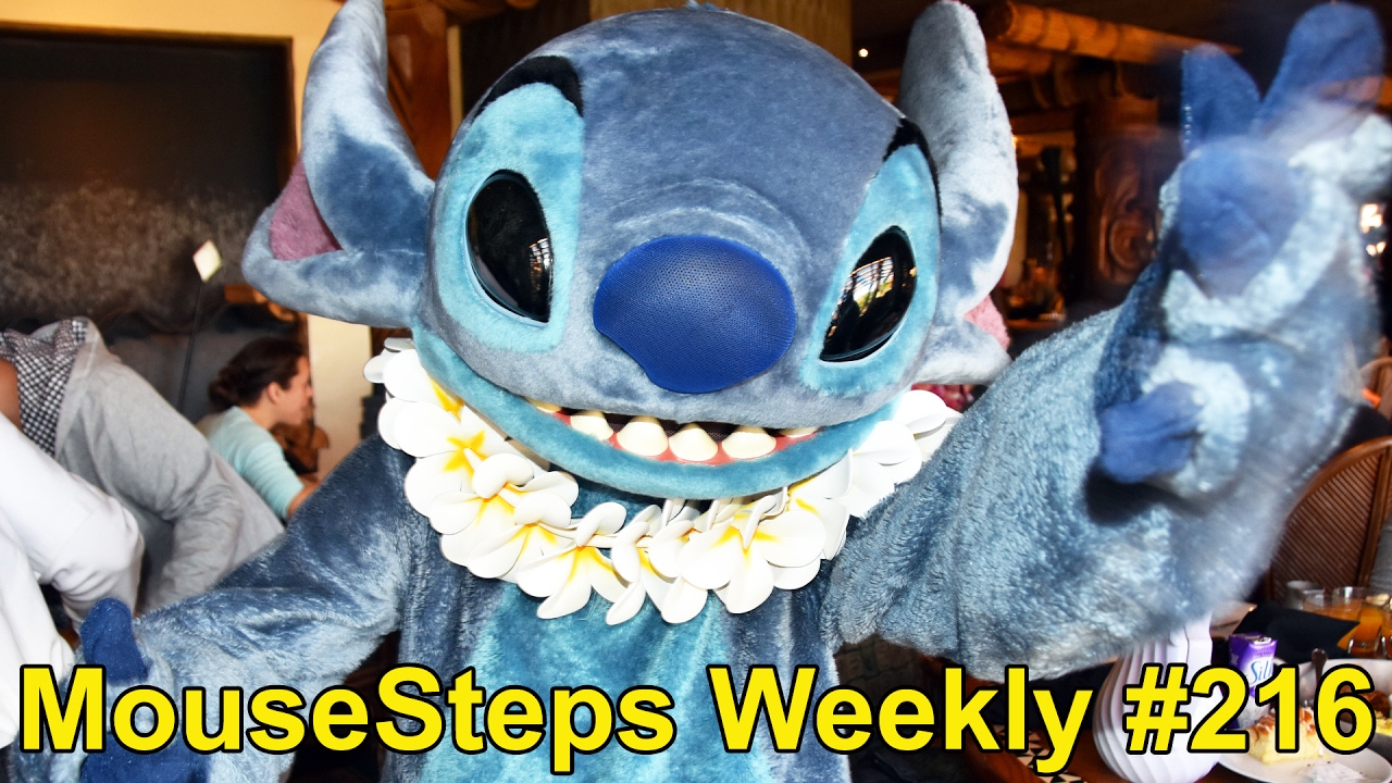 MouseSteps Weekly #216 Magic Kingdom Morning Show; 'Ohana Character Breakfast w/Lilo & Stitch; Epcot