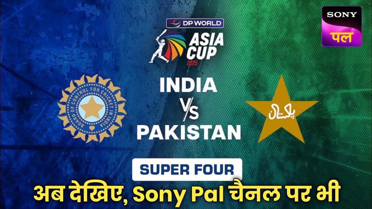 India vs Pakistan | Super 4 Match | Asia Cup | Live on Sony Pal Channel Also