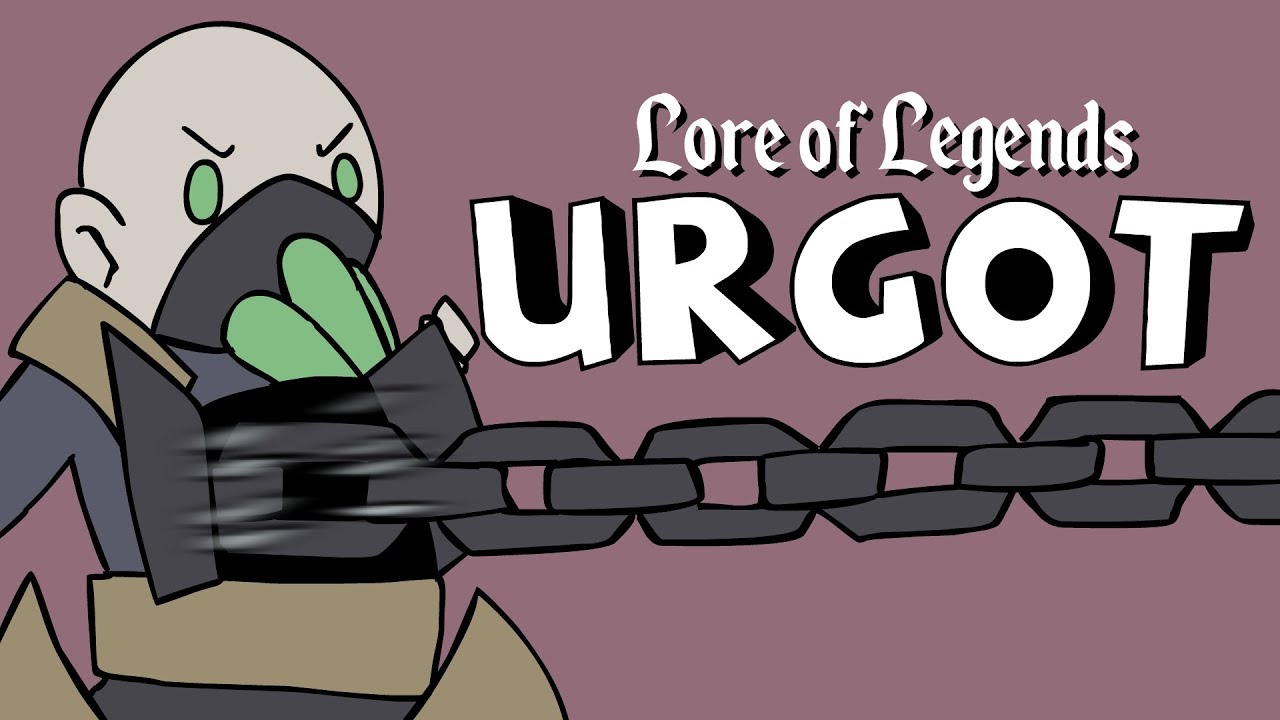 Lore of Legends: Urgot the Dreadnought (NEW URGOT LORE)