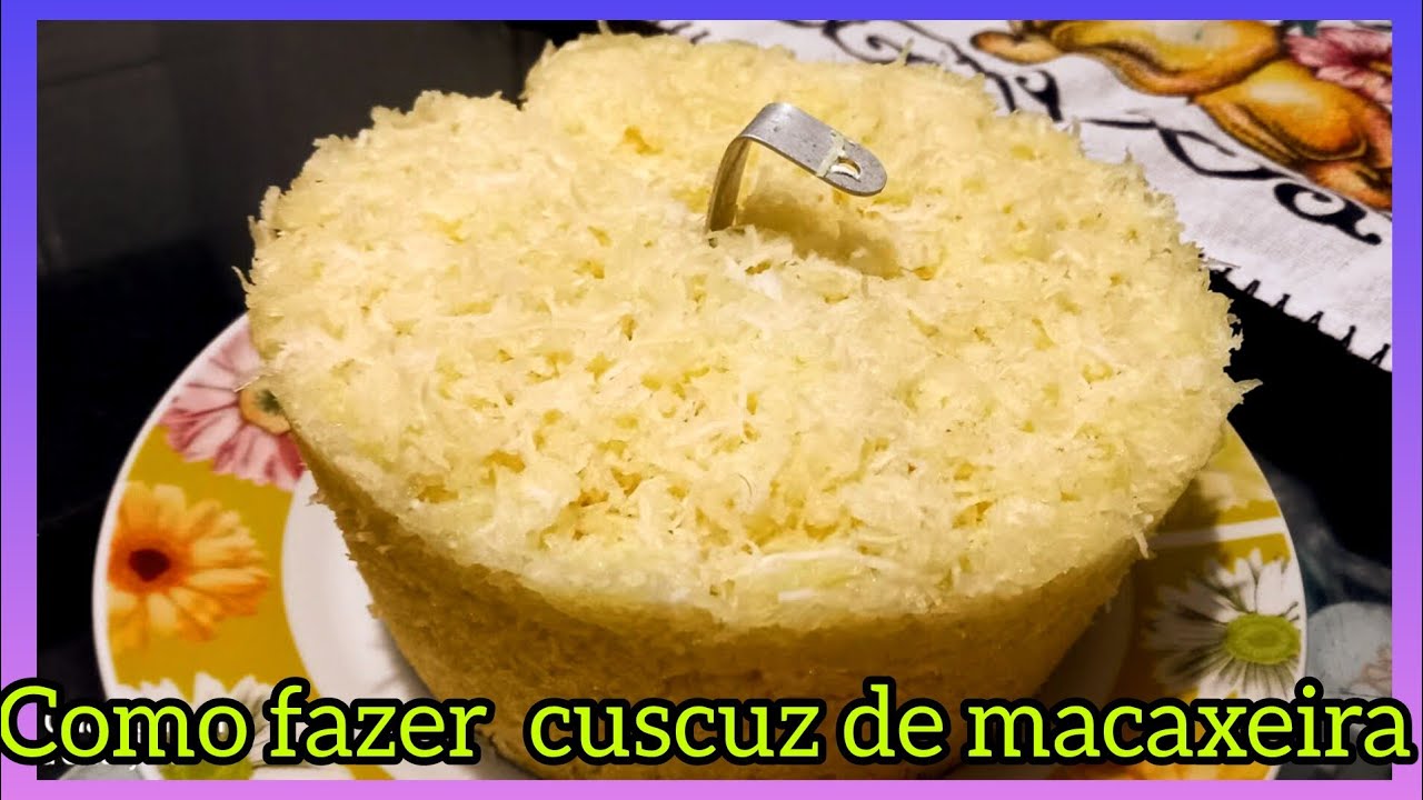 # como  fazer cuscuz de macaxeira  # muito simples de fazer 