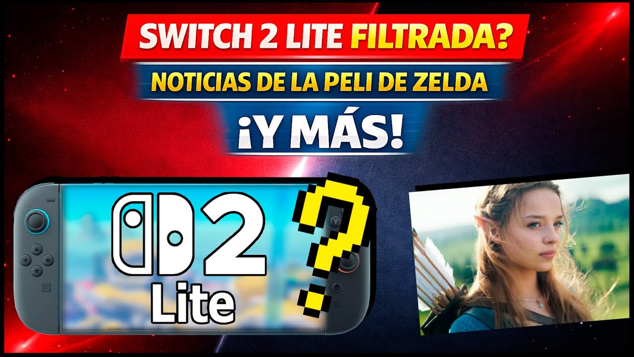 Switch 2 Lite Filtrada? Novedades Película Zelda, Metroid 6, y más! - Noticias Nintendo