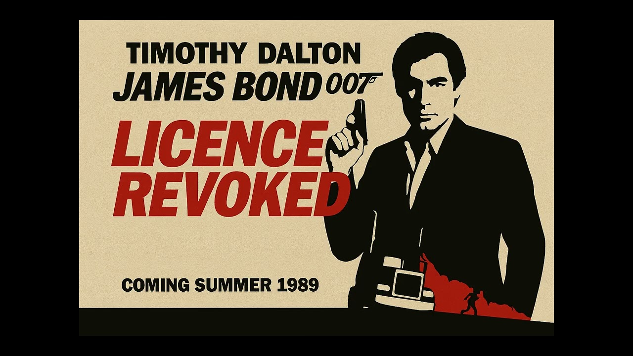 Licence Revoked - James Bond 007 Theme