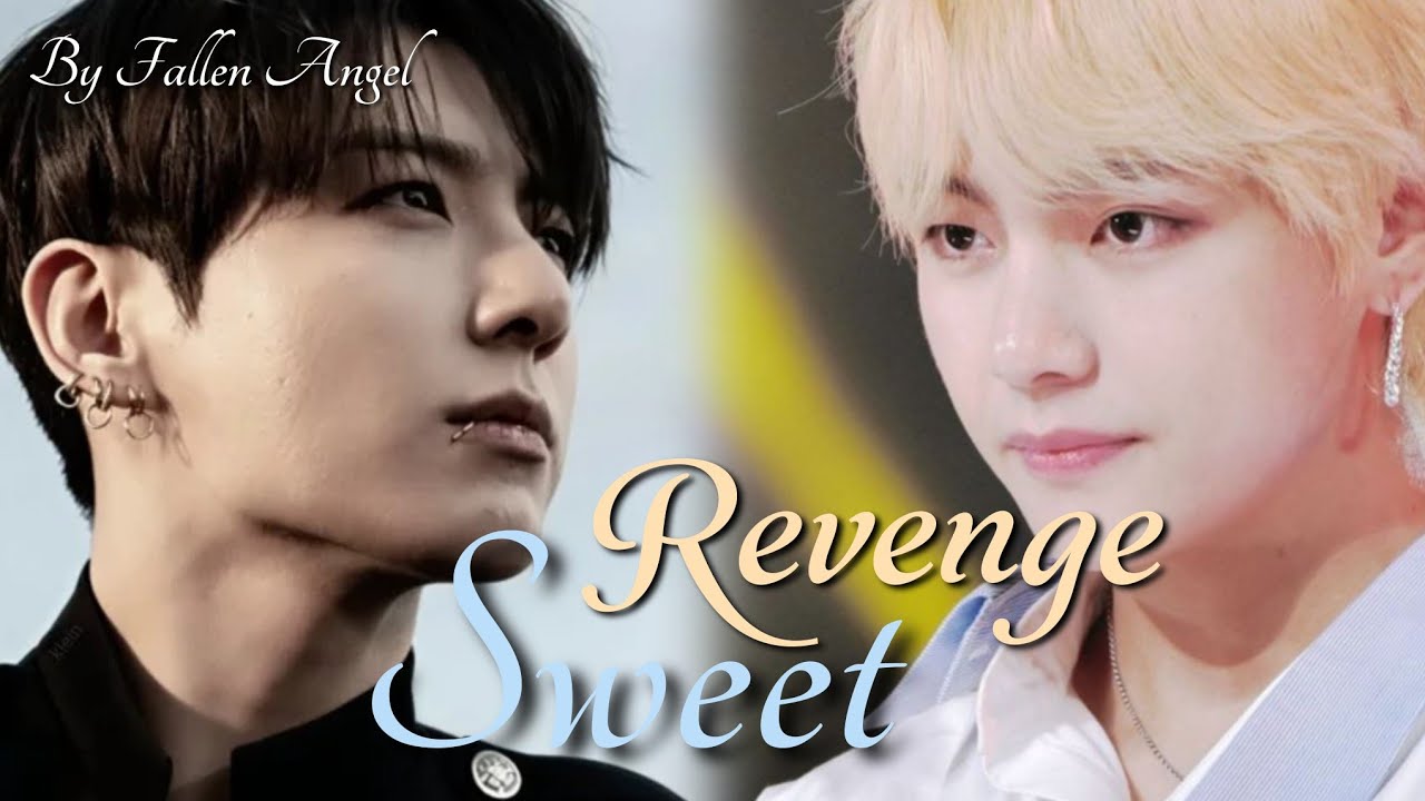 SWEET REVENGE (Part : 01) // Taekookff 💜