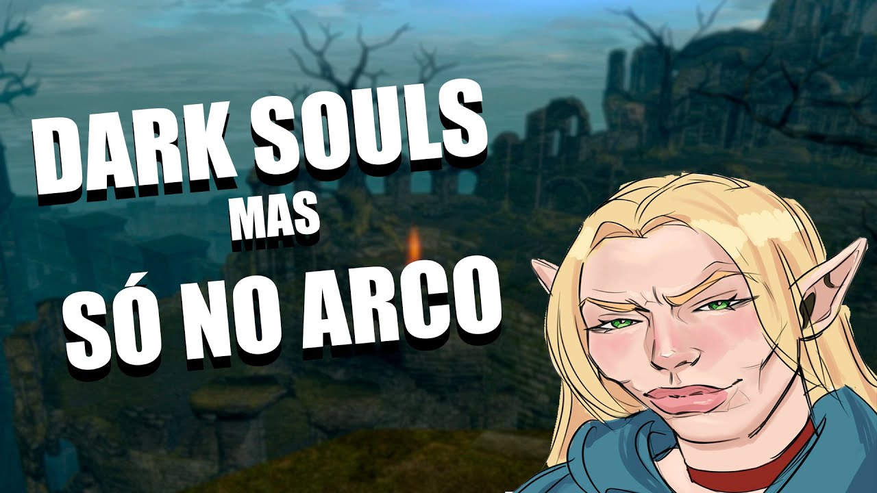 Dark Souls, mas eu resolvo na BALA 🍬🍬