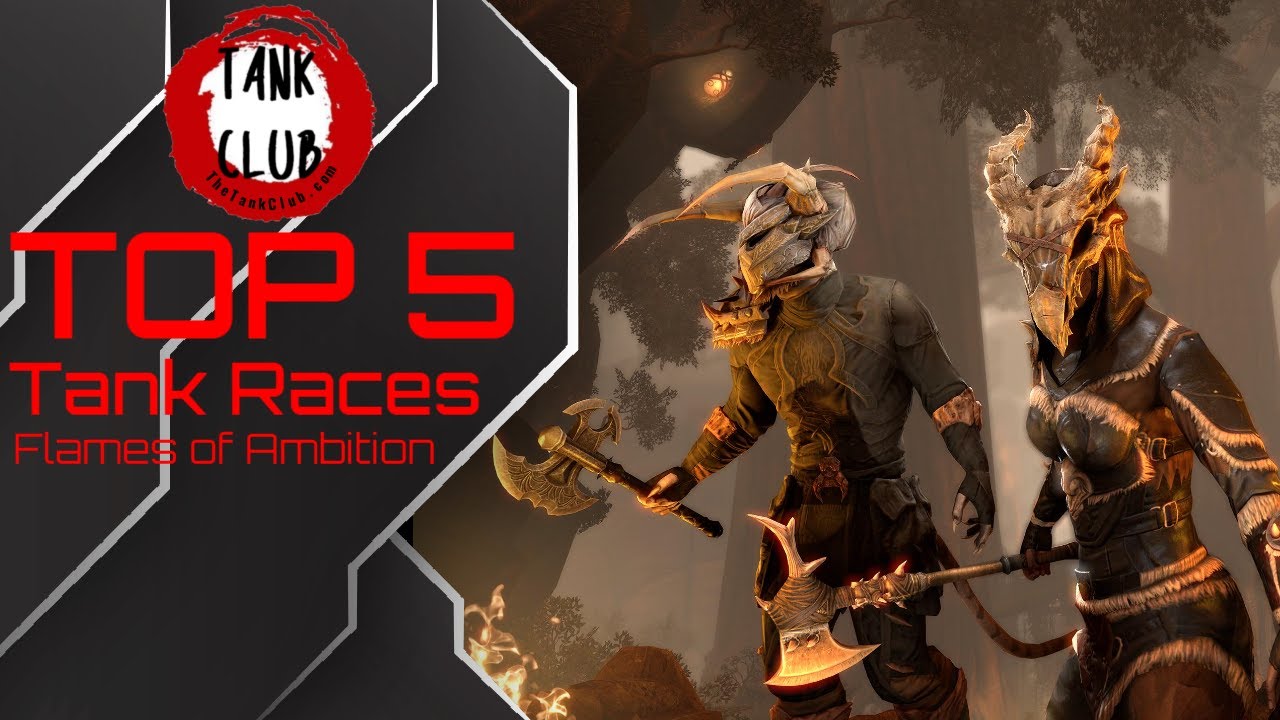 Top 5 Tank Races | Elder Scrolls Online | Flames of Ambition