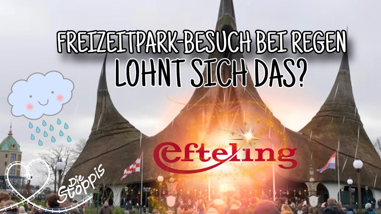 REGEN IM EFTELING  🌧️ | Lohnt sich der Besuch trotzdem? ✨ 