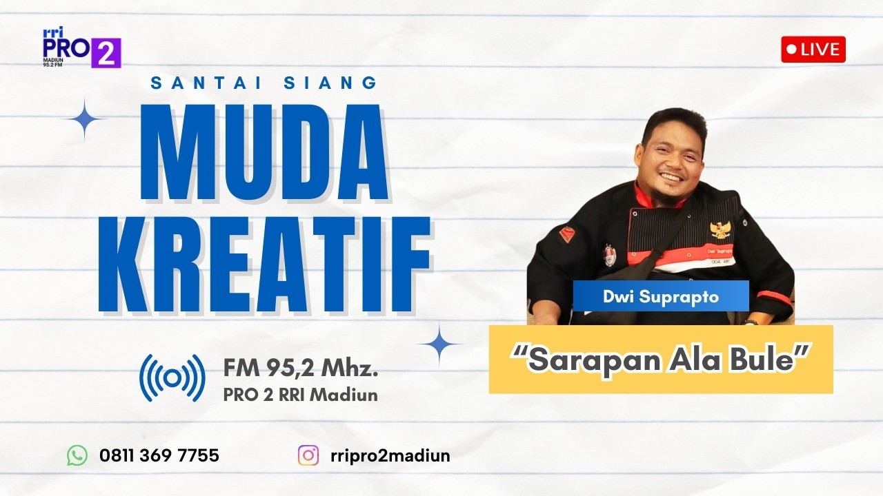 SARAPAN ALA BULE || PROGRAM MUDA KREATIF PRO 2 RRI MADIUN