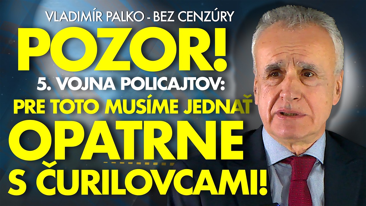 Vladimír Palko: Pozor! Toto je skutočne nebezpečné!