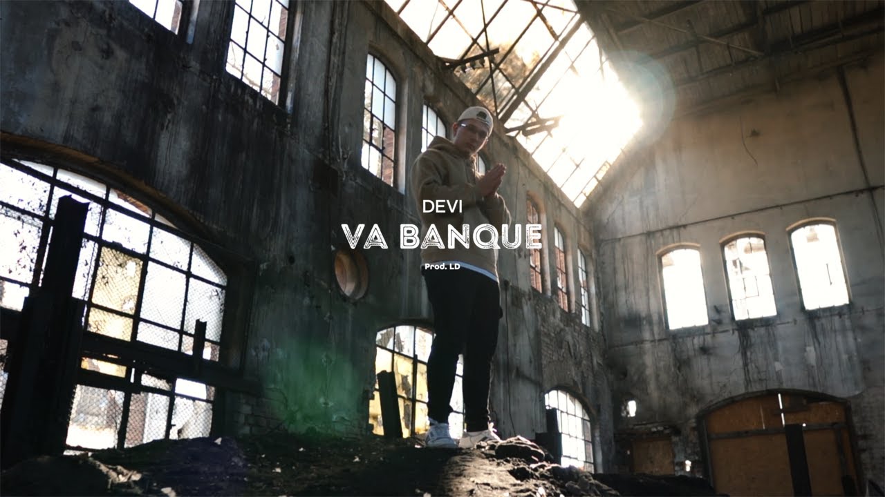 DEVI  - Va Banque  prod. LD (Official Video)