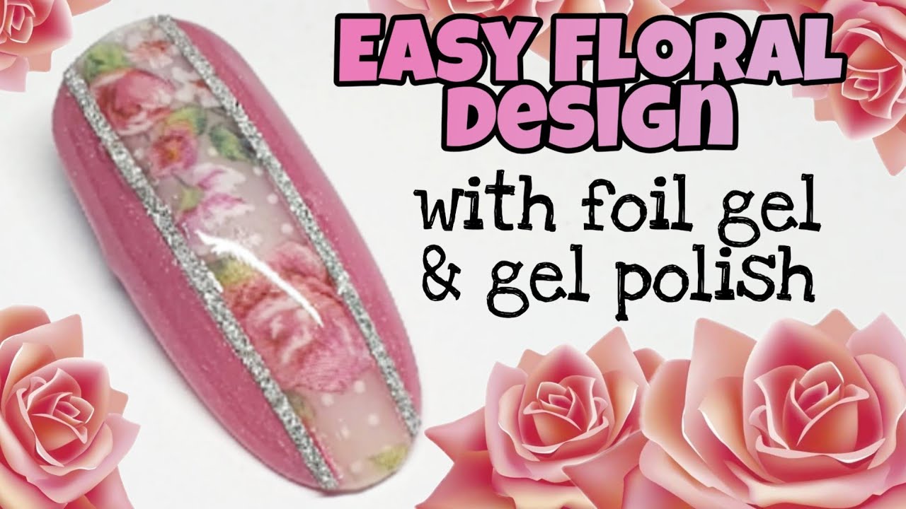 🌸 Floral foil | FOIL GEL | Easy gel polish & foil | Nail design