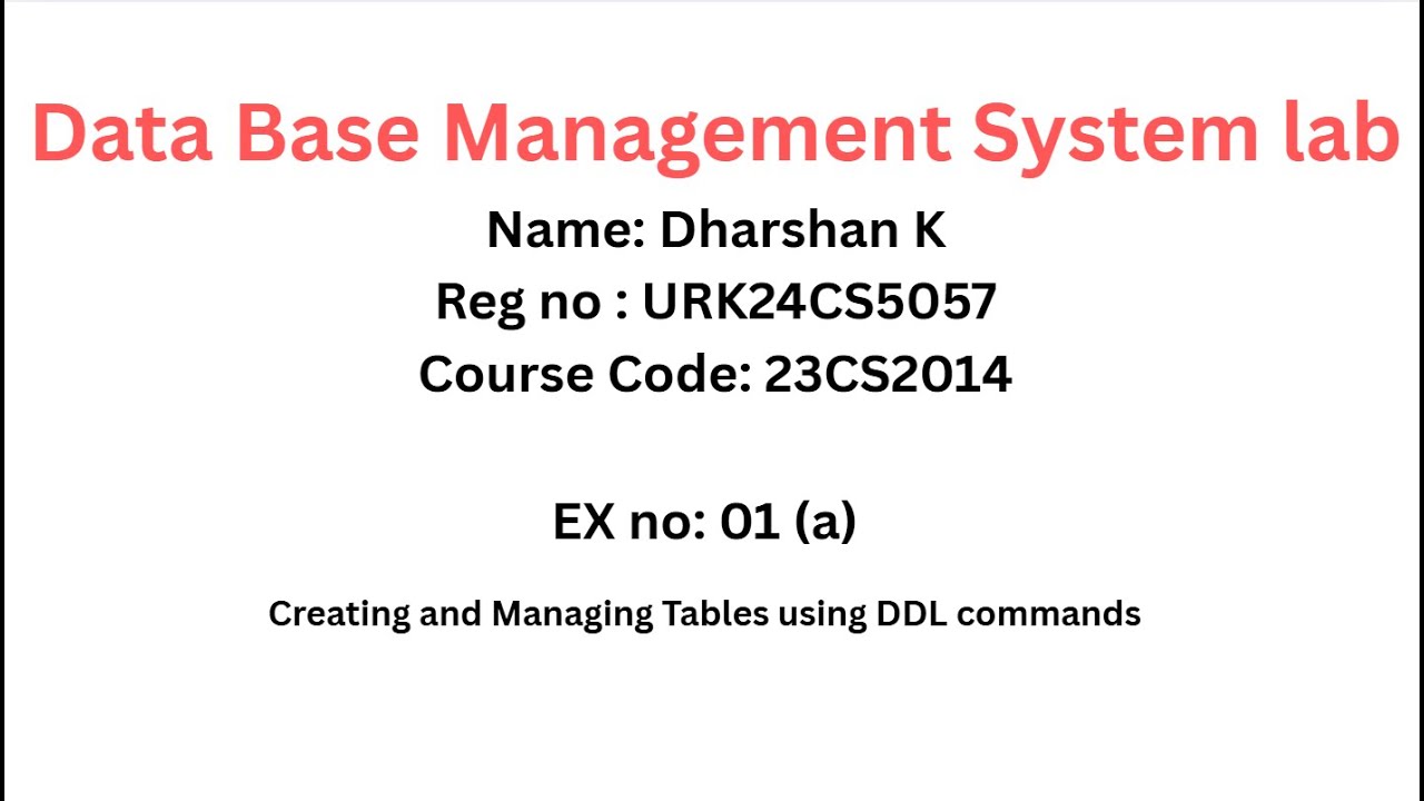 DBMS 1A Creating and Managing Tables using DDL commands
