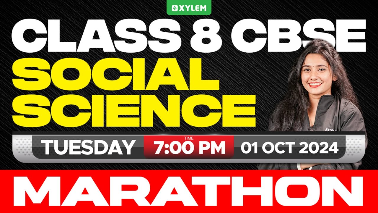 Class 8 CBSE | Social Science - Marathon | Xylem Class 8 CBSE