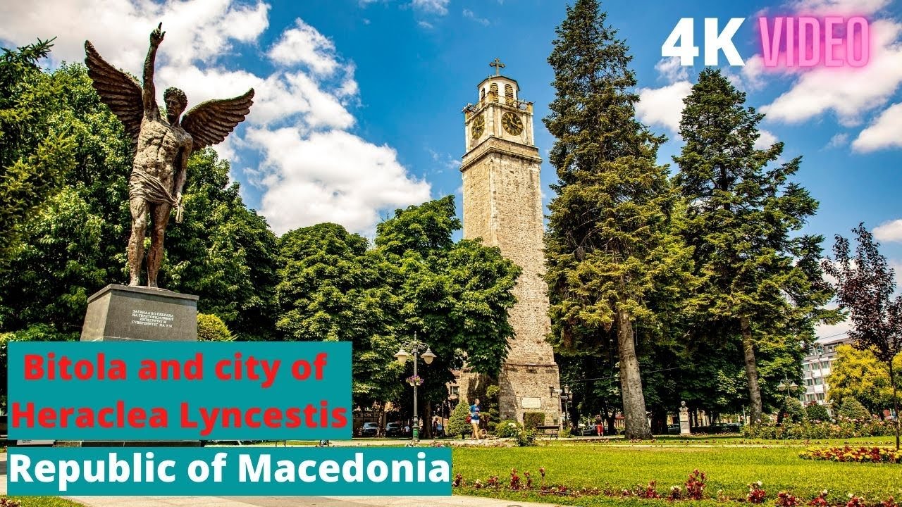 Bitola and Ancient city of Heraclea Lyncestis walk-around 4K Video