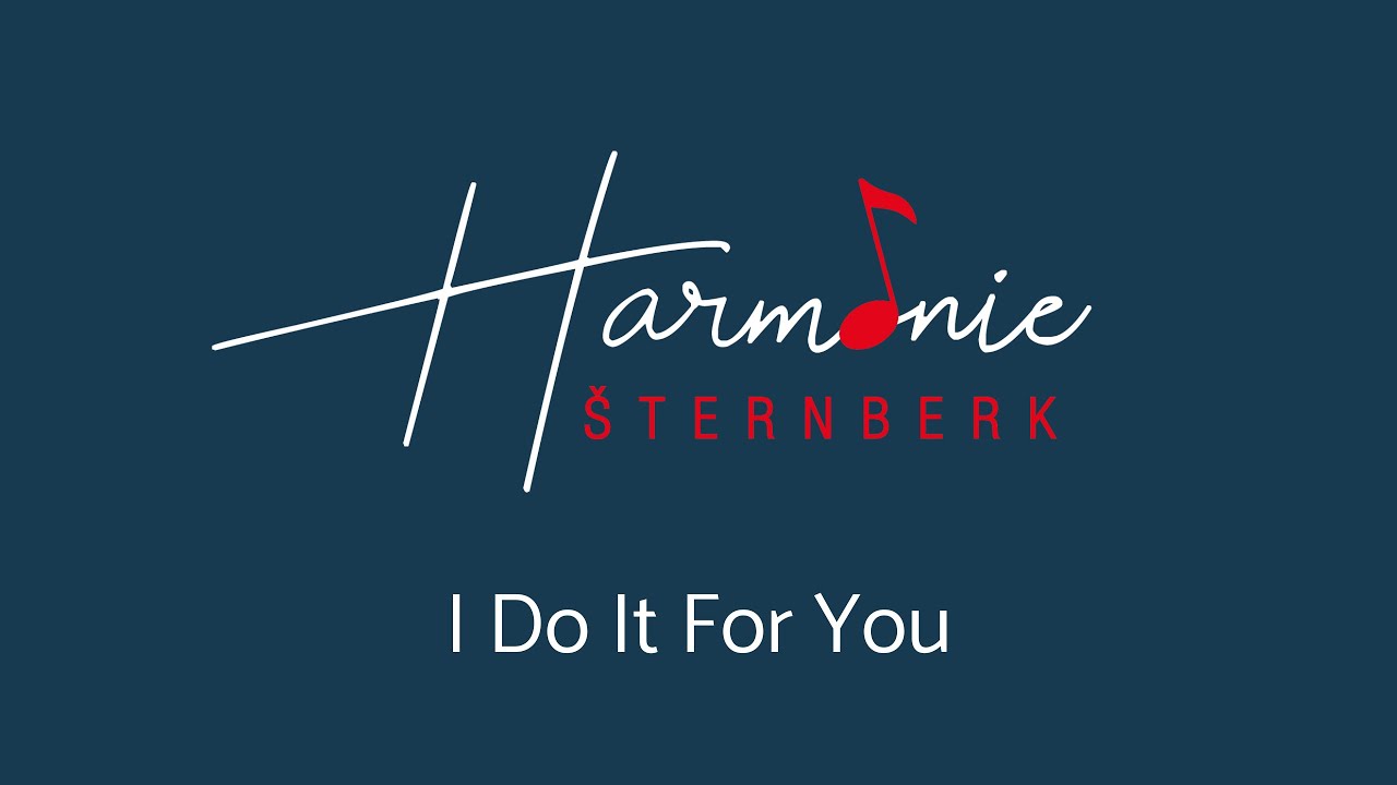 I Do It For You - Ron Sebregts (arr.) - Harmonie Šternberk - 2024
