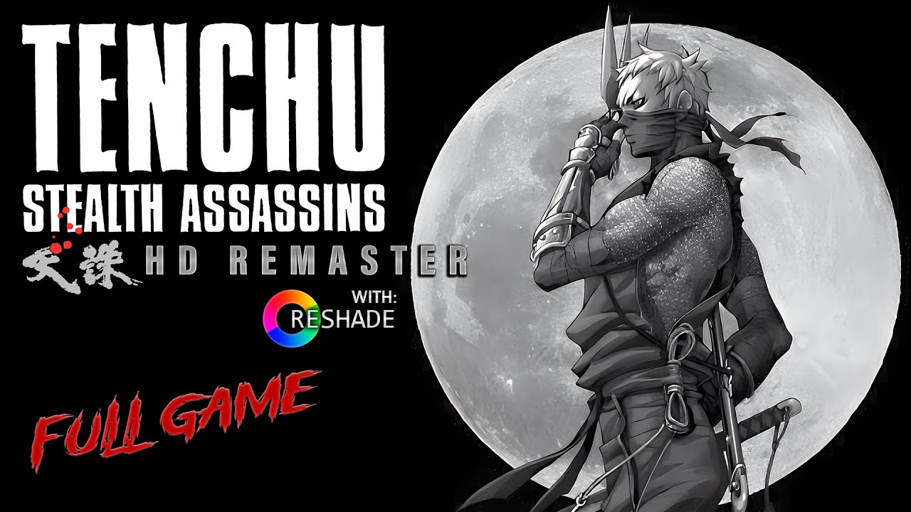 Tenchu: Stealth Assassins HD Remaster with Reshade Full Game - Playthrough Gameplay