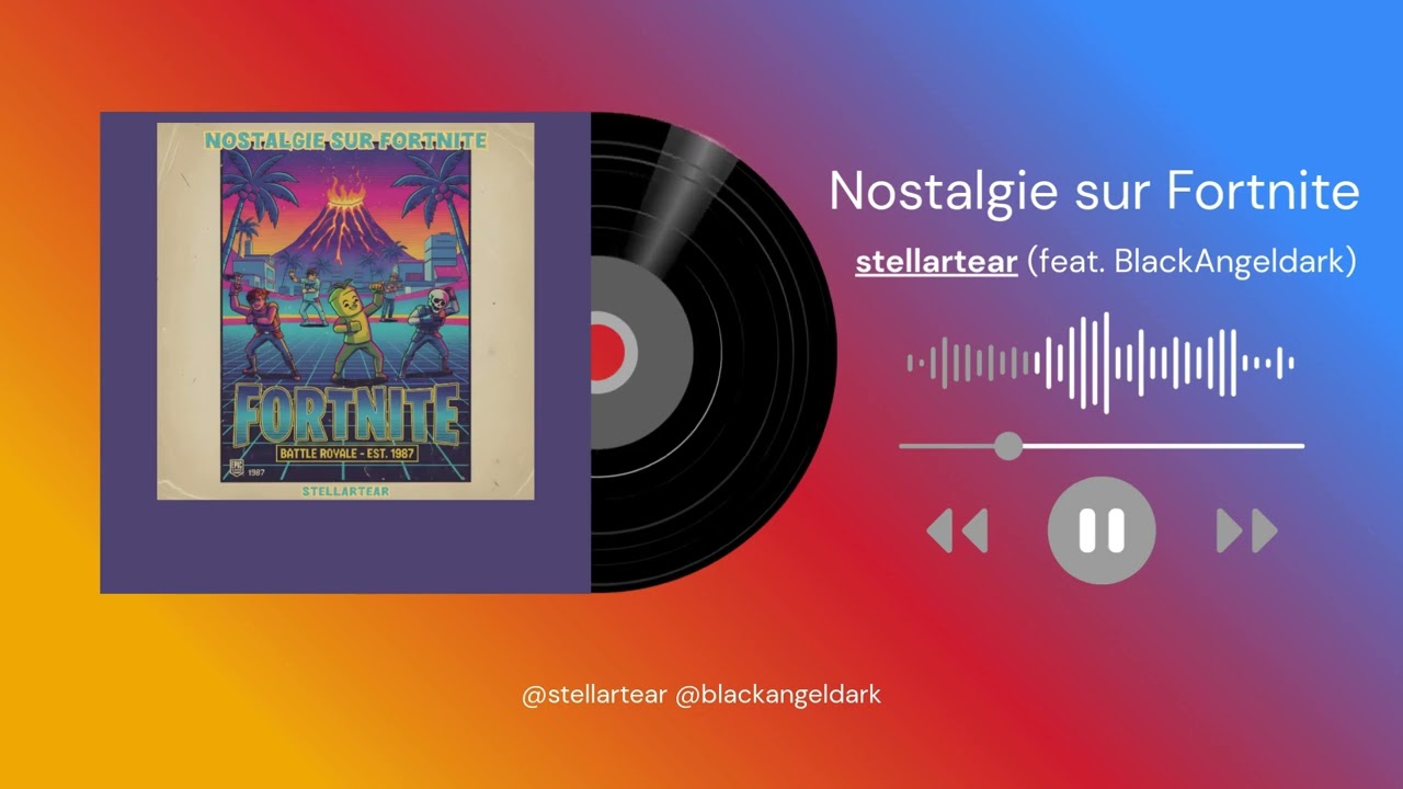 Nostalgie sur Fortnite by stellartear (feat. BlackAngeldark)
