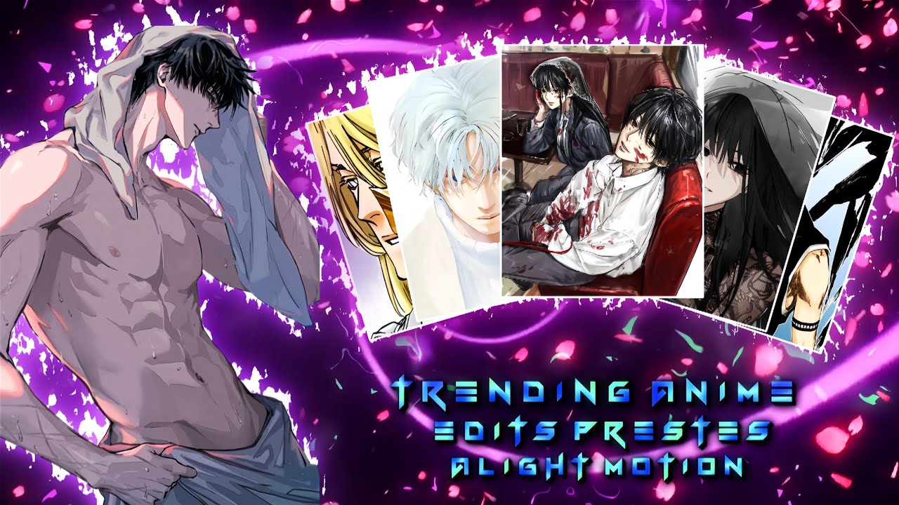 TOP 10+ TRENDING ANIME EDIT PRESET [TIK TOK] XML LINK IN DESCRIPTION ALIGHTMOTION [8]