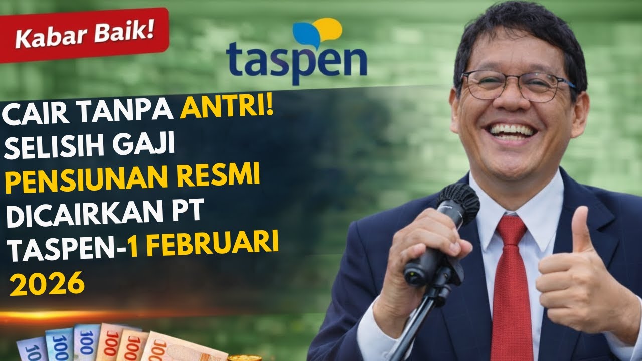 Resmi dari TASPEN! Selisih Gaji Pensiunan Mulai Cair 1 Februari 2026, Masuk Rekening