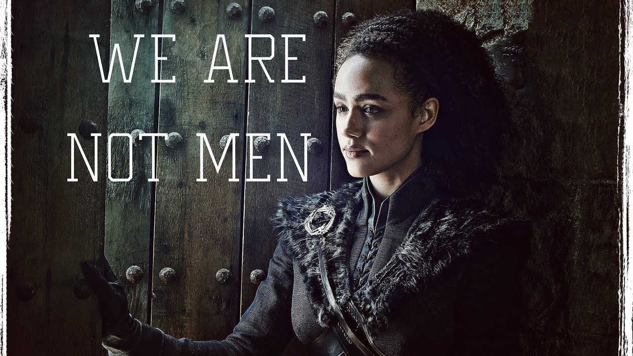 Missandei from the island of Naath | We are not men [for 500 subs]