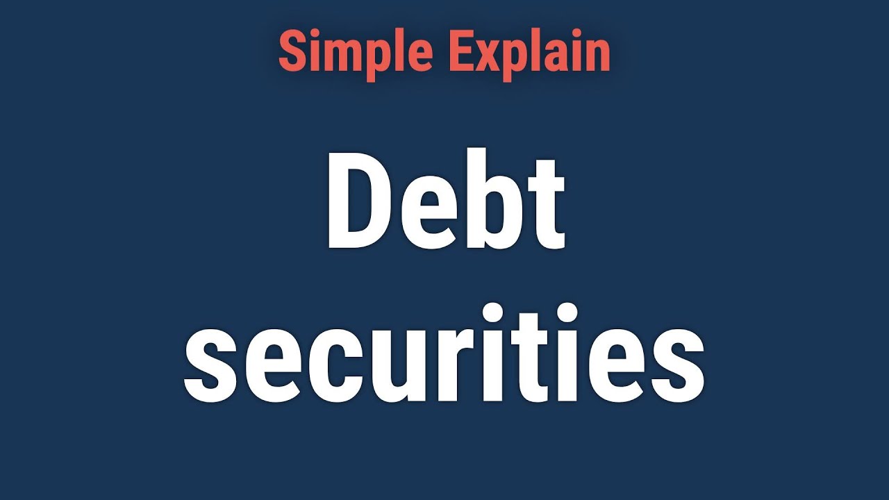 What Is a Debt Security?