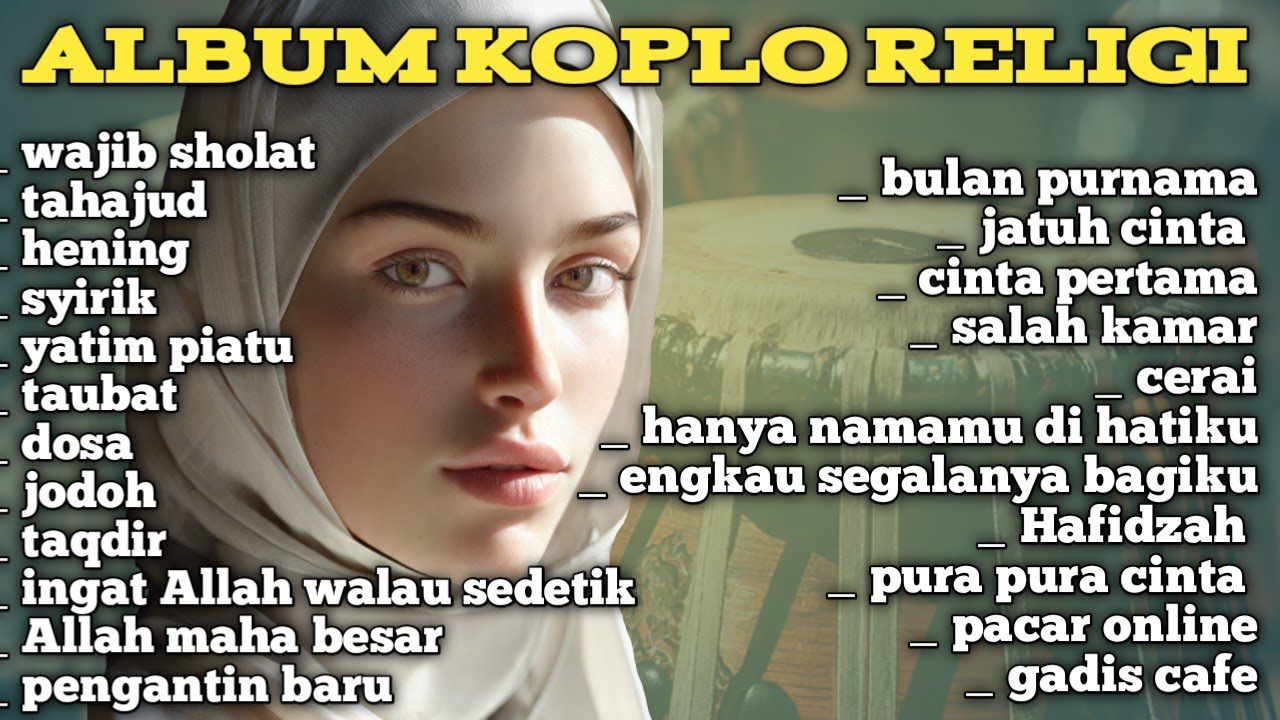 Album religi Islam+dangdut koplo@azagizig q3u