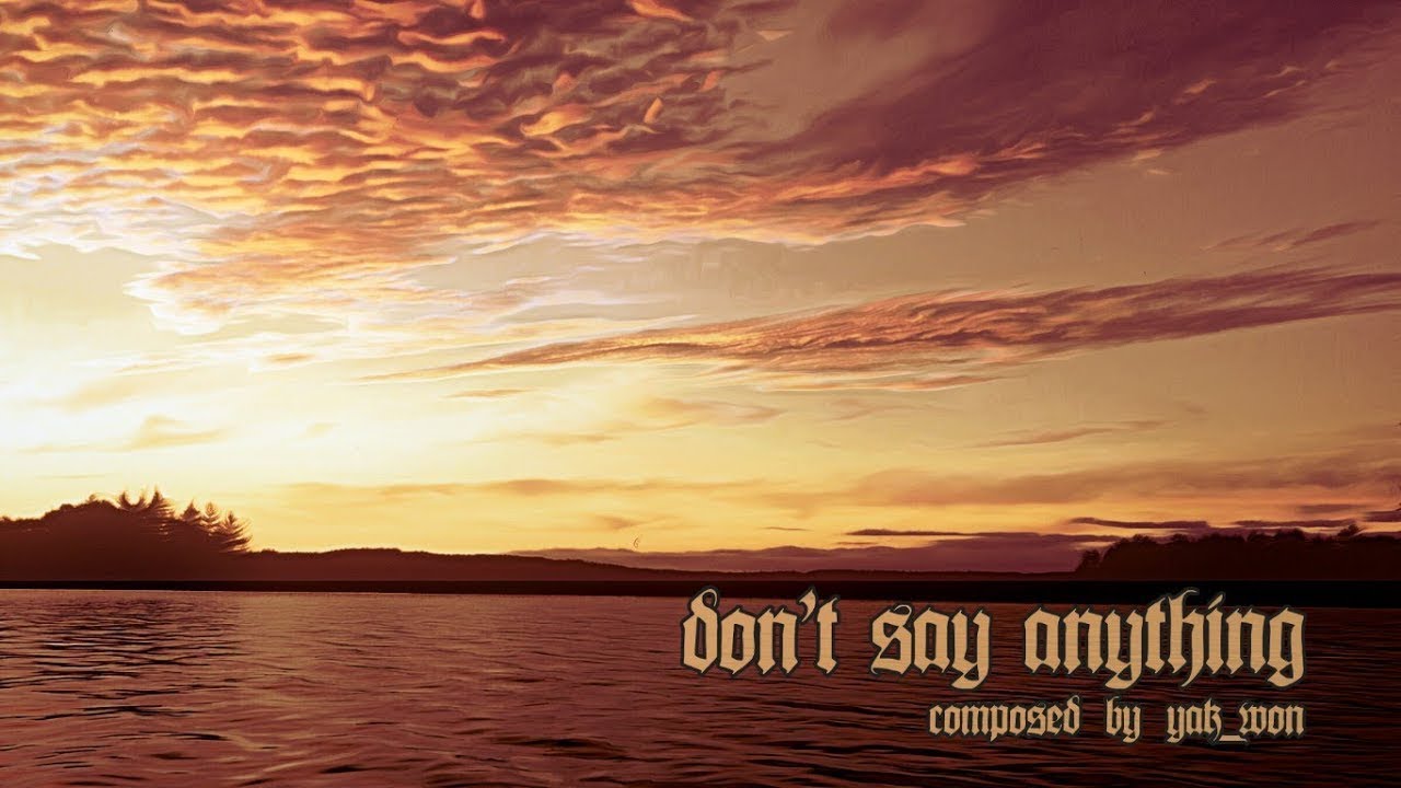 [BGA][1080p60] Yak Won - Don't Say Anything