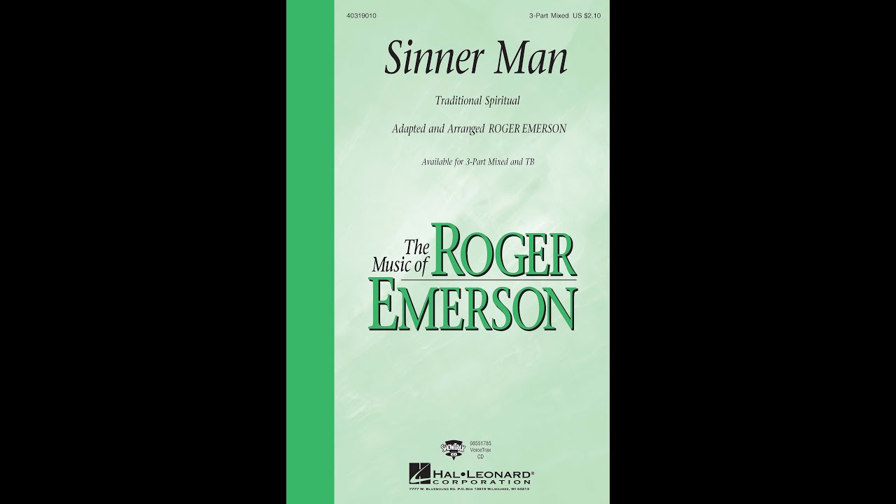 Sinner Man (3-Part Mixed Choir) - Adapted and Arranged by Roger Emerson