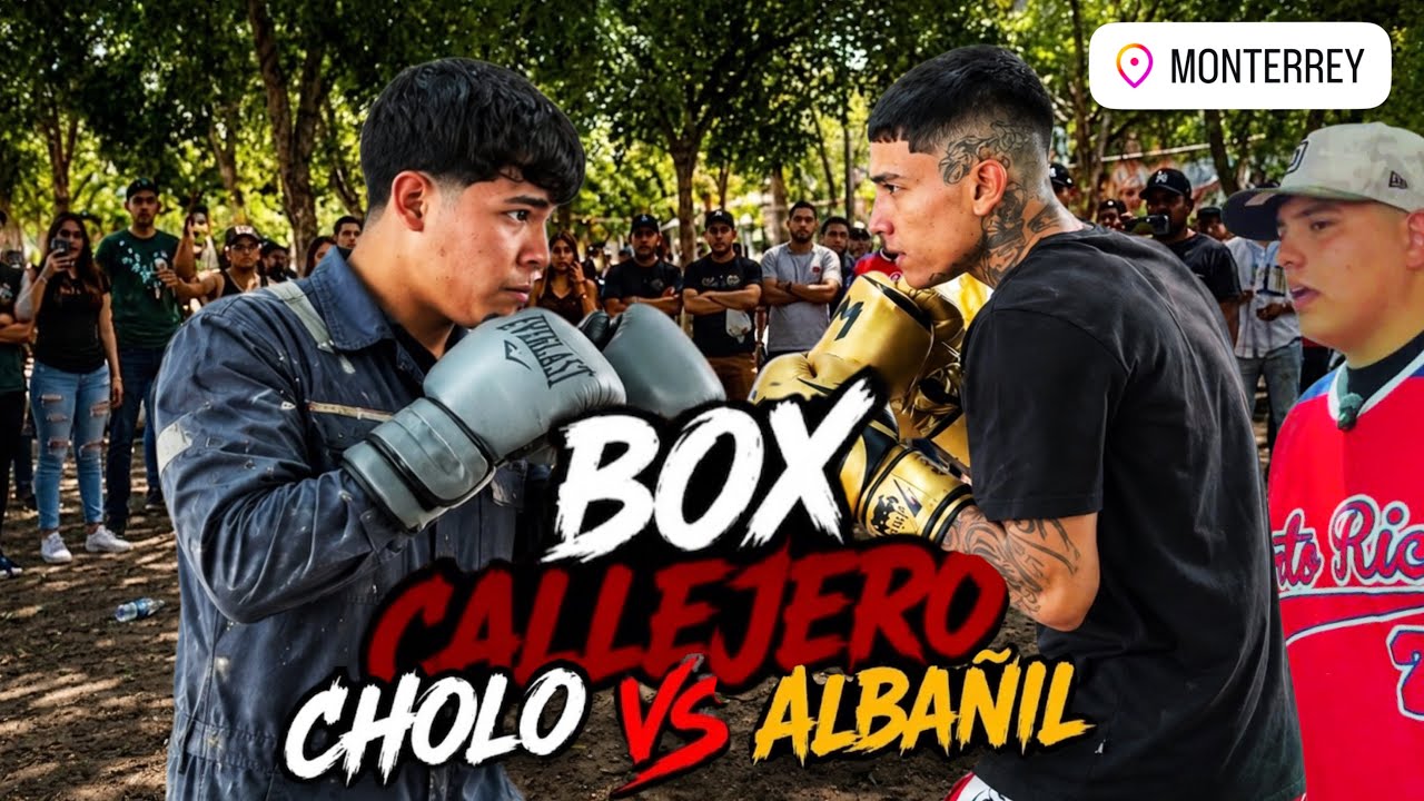 TORNEO DE BOX CALLEJERO | &iexcl;CHOLO VS ALBA&Ntilde;IL IMPARABLE!