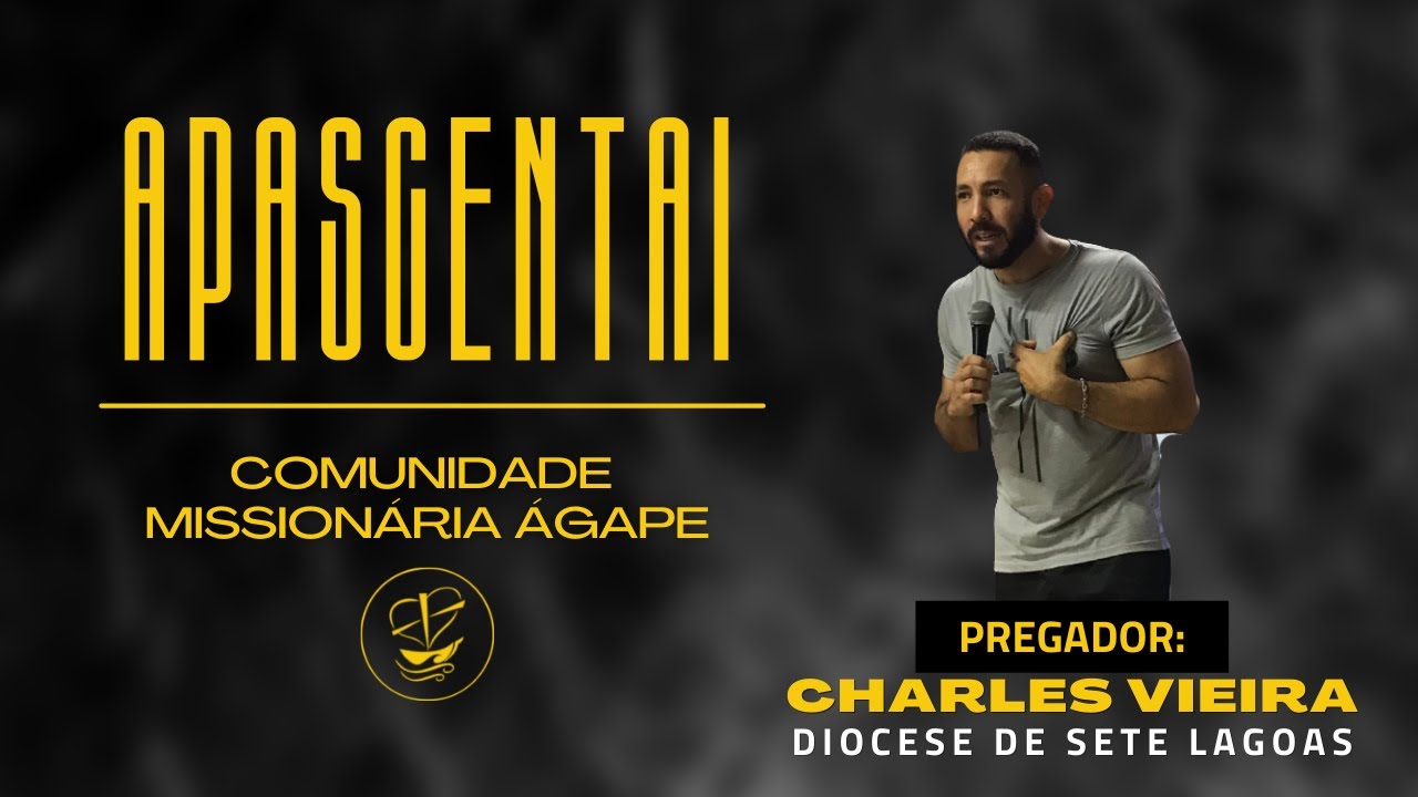 Apascentai 2021 // Pregação Charles Vieira // Tema: Pedro, Tu me Amas? // @com_agape