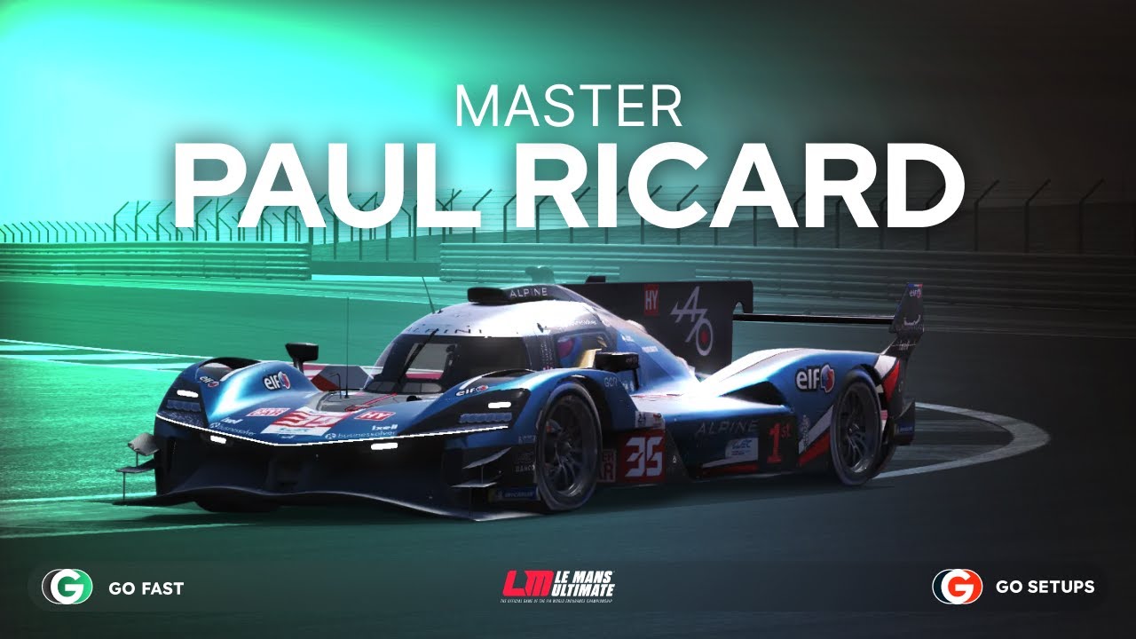 Paul Ricard Hypercar Track Guide | Le Mans Ultimate