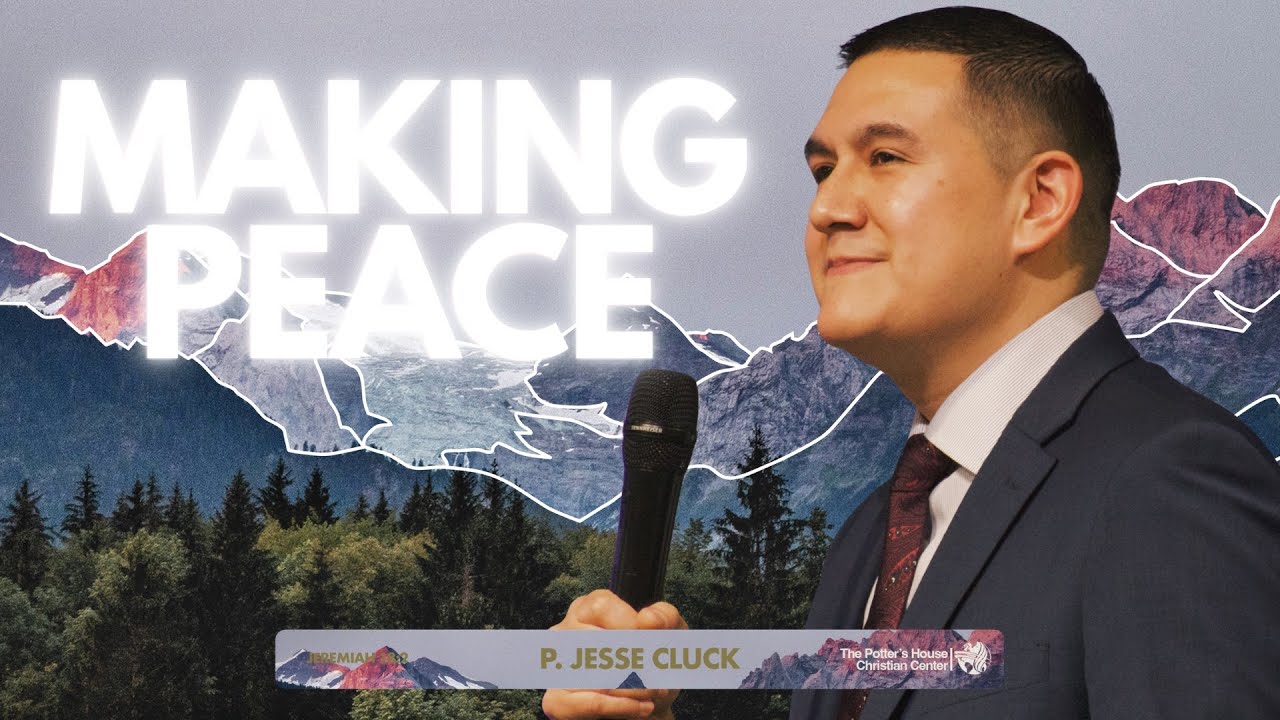 P. Jesse Cluck - Making Peace