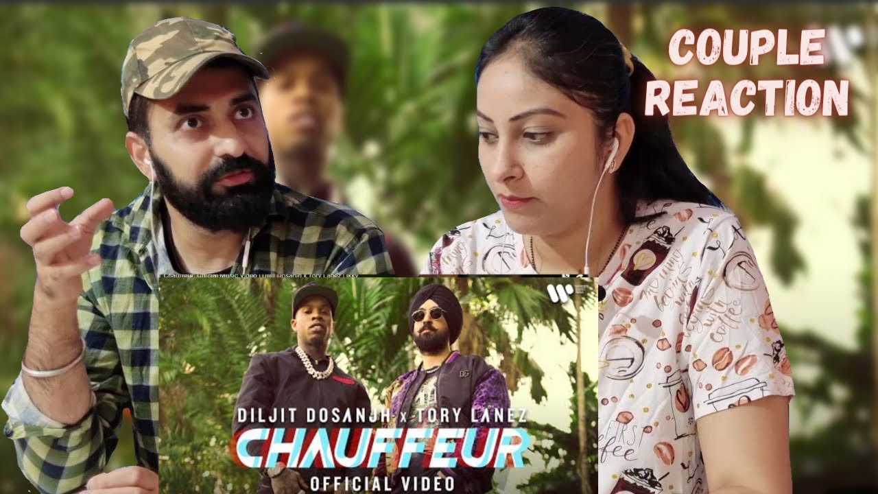 Chauffeur : Diljit Dosanjh x Tory Lanez | Ikky | Couple Reaction Video