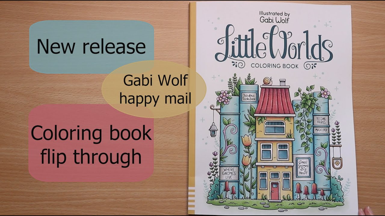 Little Worlds coloring book flip through | Gabi Wolf | New release available Now | Happy Mail