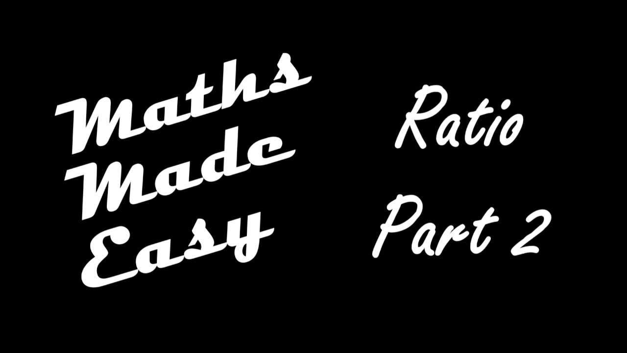 Ratio Part 2