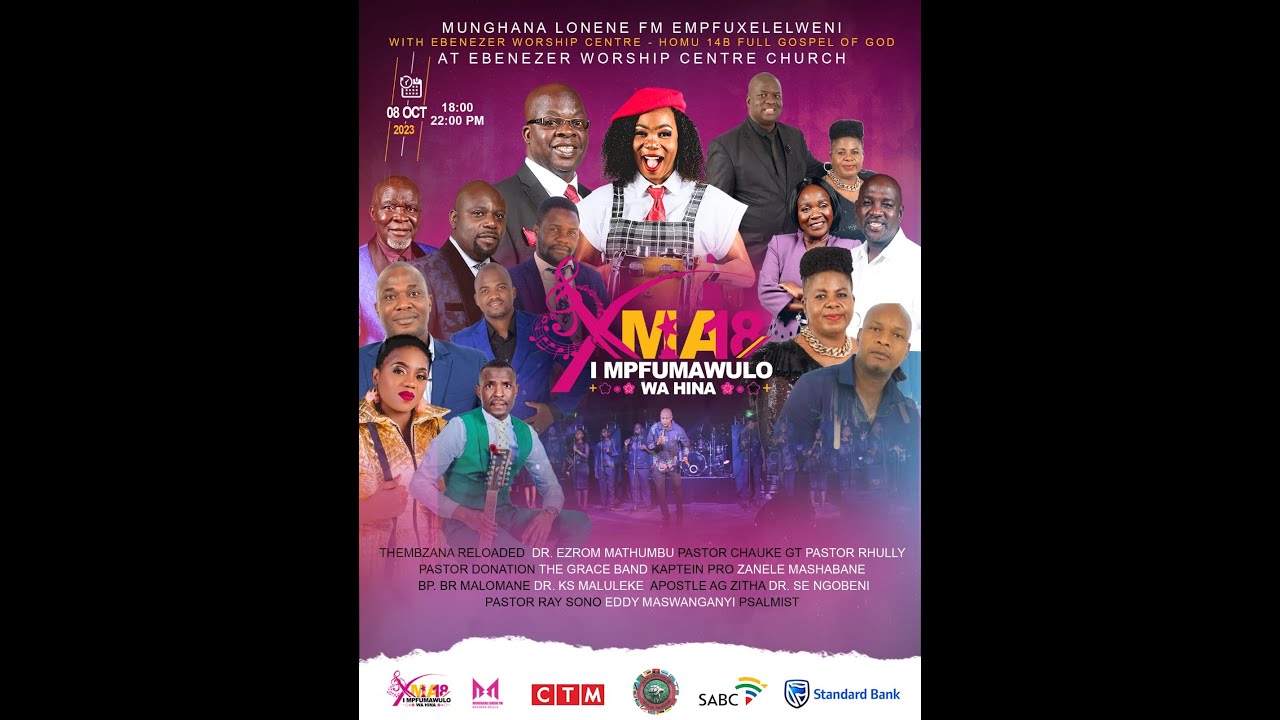 Munghana Lonene FM Empfuxelelweni At Ebenezer Worship Centre -Homu 14B Full Gospel of God