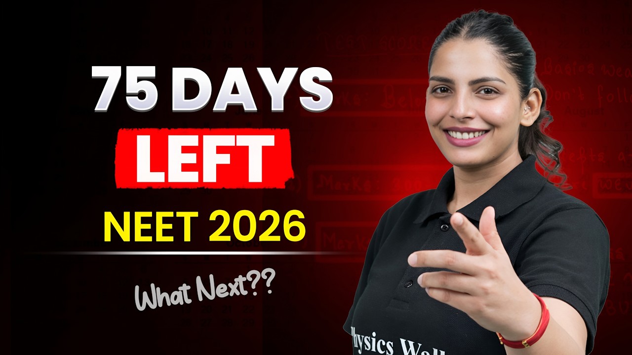 NEET 2026: 75 Days Left ⏳ | Don’t Make These Mistakes! 🚨
