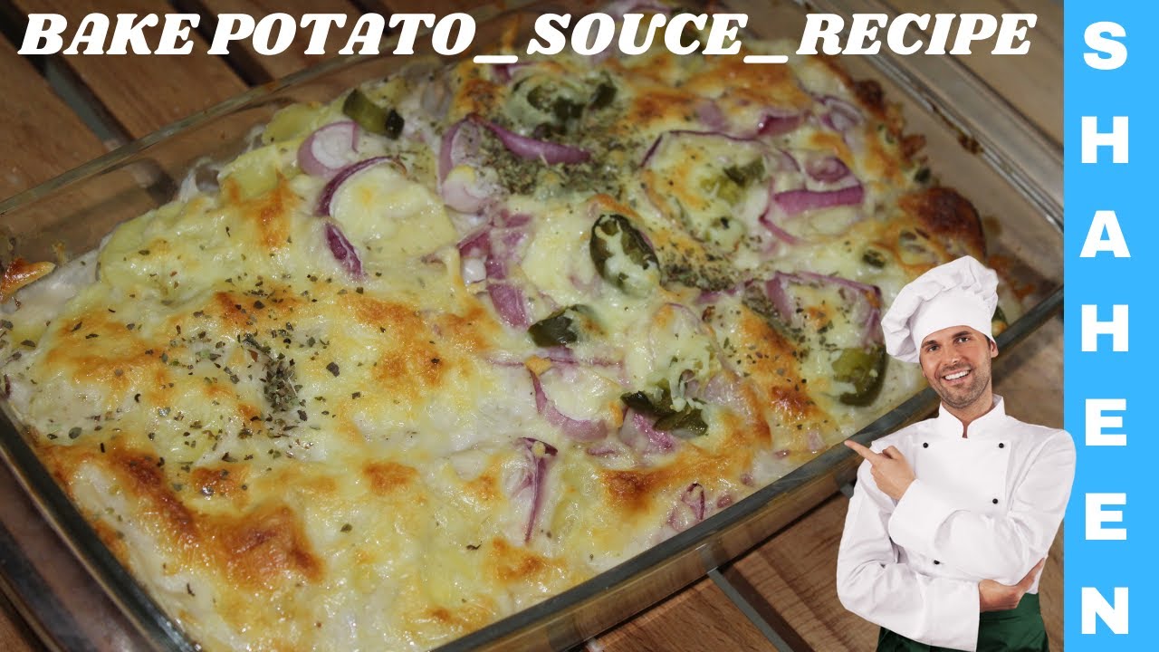 White Sauce Bake Potato| || 🔥 Special White Sauce Bake Potato Recipe 🔥 || With ShaheenFlameOn