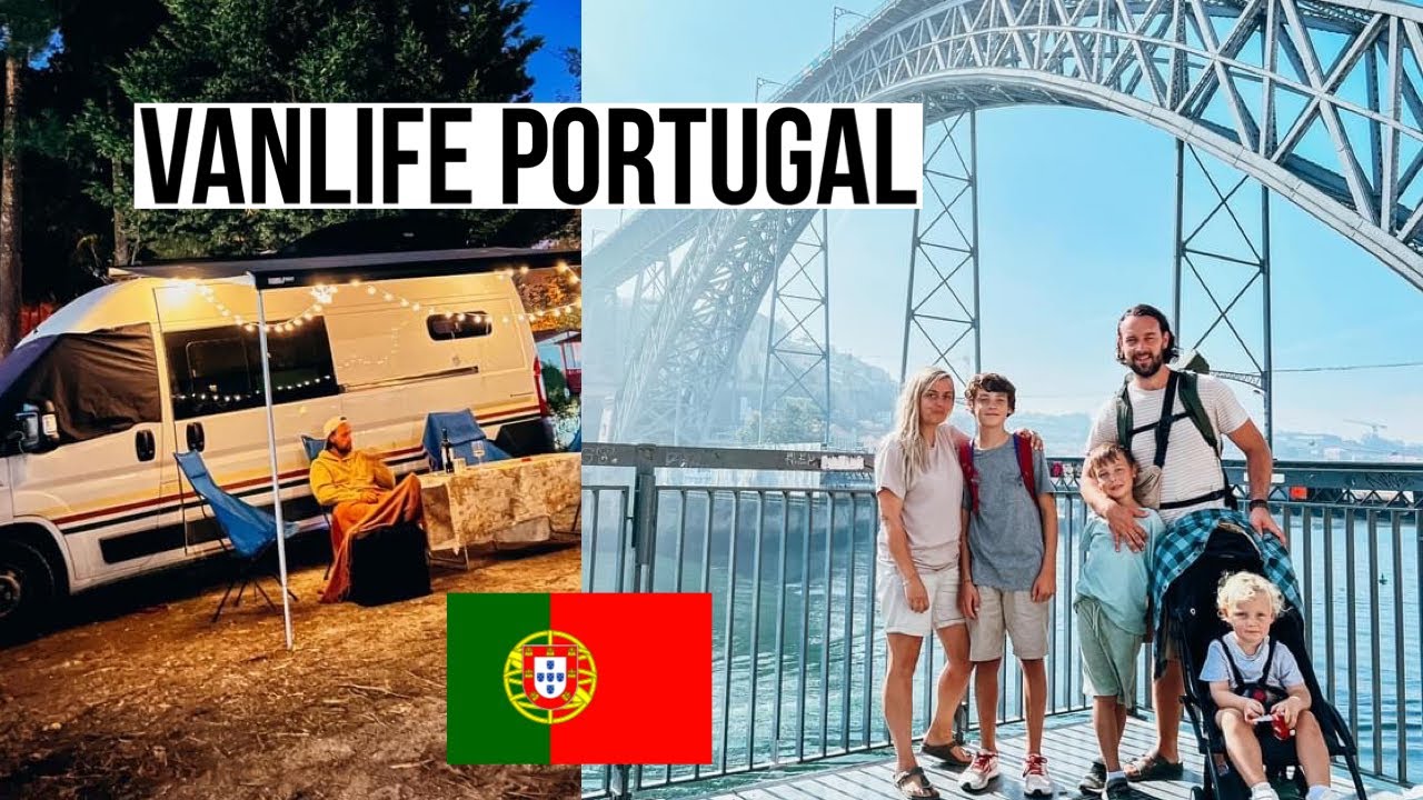 Discover Vanlife In Portugal With Kids: Exploring Porto And Beyond In Our Van