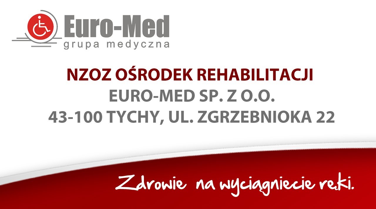 NZOZ Ośrodek Rehabilitacji Euro-Med Sp. z o.o. - Tychy