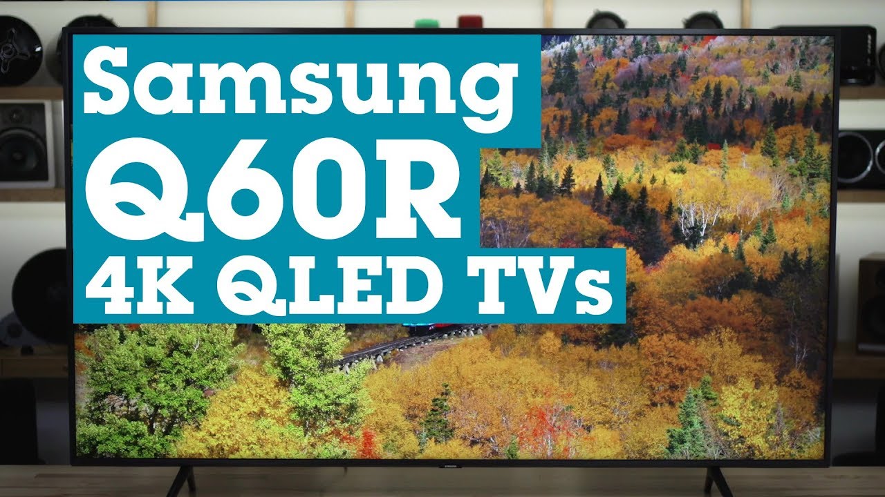 Samsung Q60R 4K QLED TVs | Crutchfield