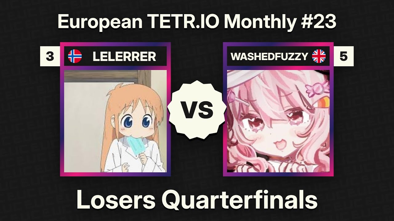 LELERRER vs WASHEDFUZZY &ndash; Losers Quarterfinals &ndash; European TETR.IO Monthly #23 &ndash; November 2025