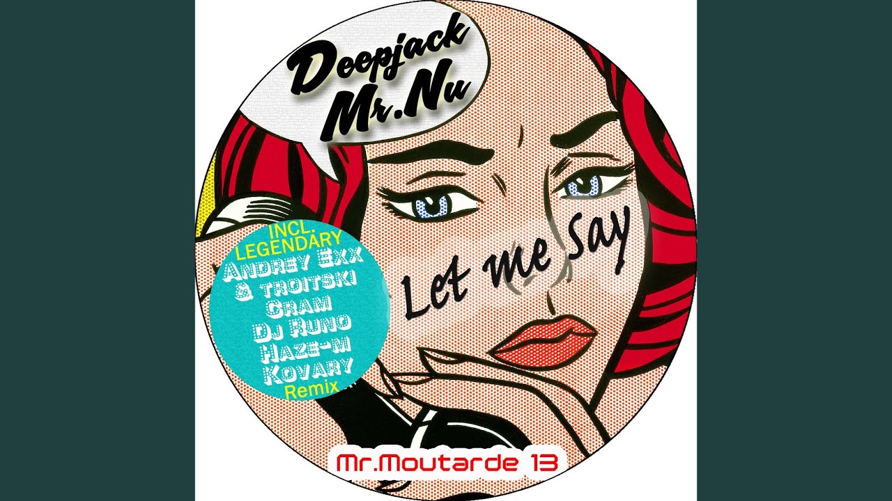 Let Me Say (Haze-M Remix)