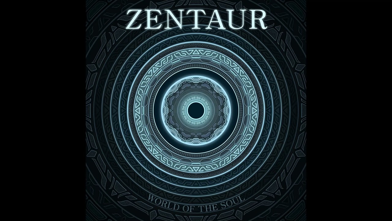 Zentaur - World Of The Soul